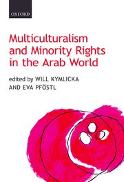 Multiculturalism and Minority Rights in the Arab World cover