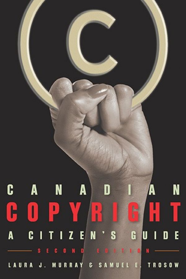 Canadian Copyright: A Citizens’ Guide