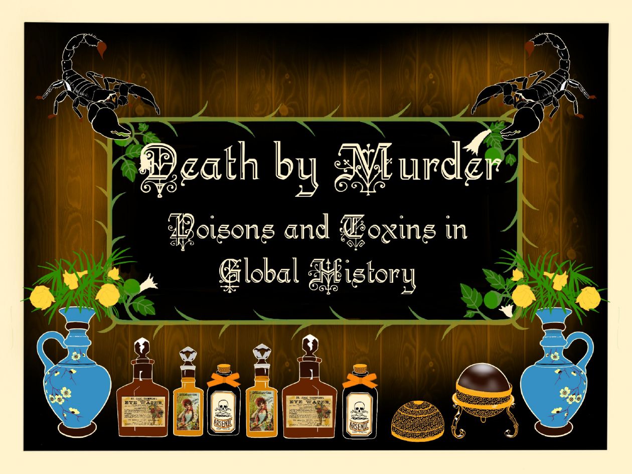 Image of the title: Death by Murder, Poisons and Toxins in Global History, with small bottles featuring the skull and cross bones symbol for poison
