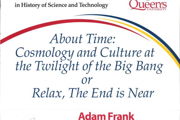 About Time: Cosmology & Culture at the Twilight of the Big Bang or Relax, The End is Near