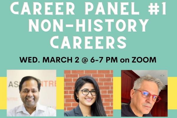 The GHSA presents Career Panel #1: Non-History Careers with Dr. Robin Ramcharan, Dr. Heena Mistry, and Lloyd Rang