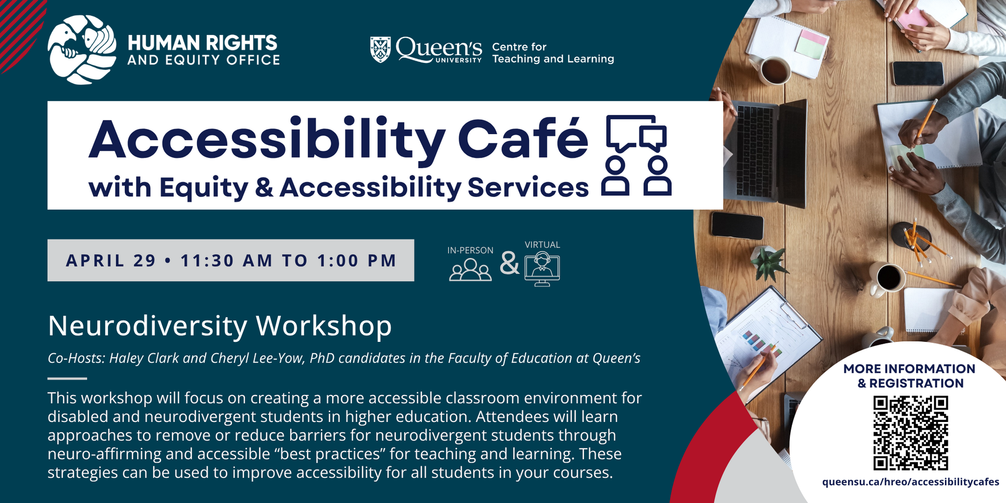 Accessibility Cafe on April 29th from 11:30am to 1pm in Ellis Hall Rm 333. This workshop is open to all Queen's students, staff, and faculty, and will focus on addressing neurodiversity as educators. 