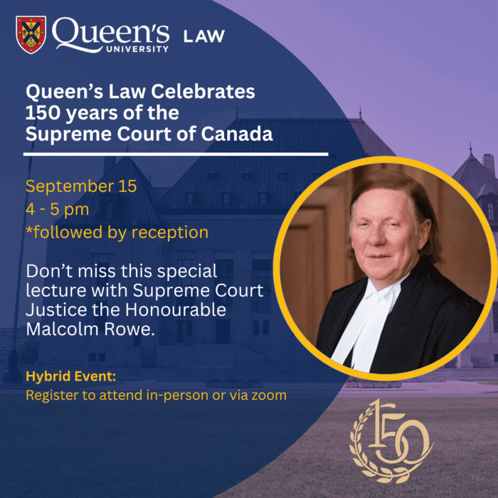 Special lecture with Supreme Court Justice the Honourable Malcolm Rowe.
