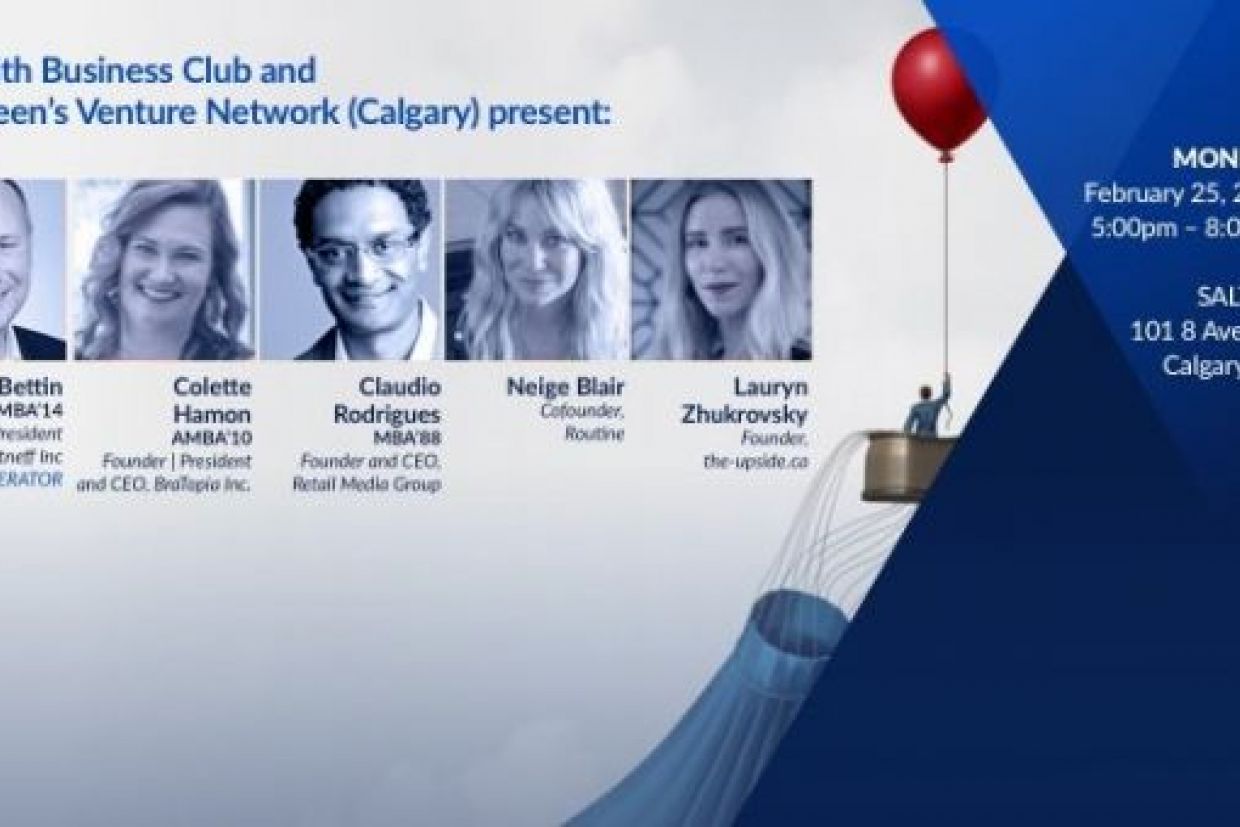 Smith Business Club & Queen's Venture Network Calgary - Business Resilience in Uncertain Times