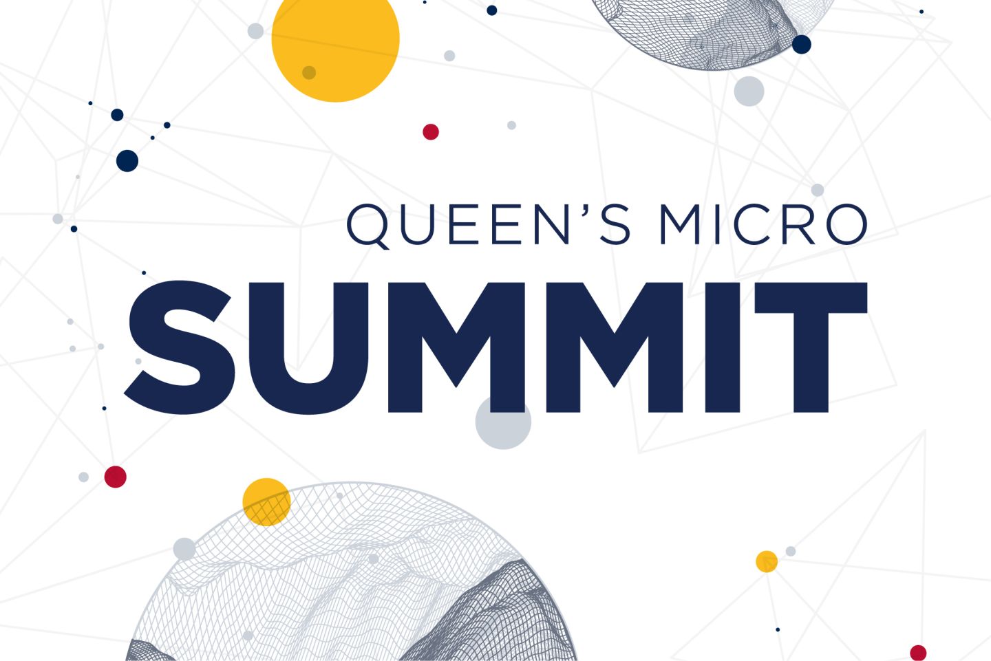 Join us at Queen’s Micro Summit in November at the Canadian Museum of Nature in Ottawa.