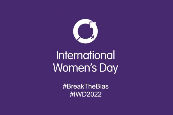 International Women's Day #Breakthebias #IWD2022