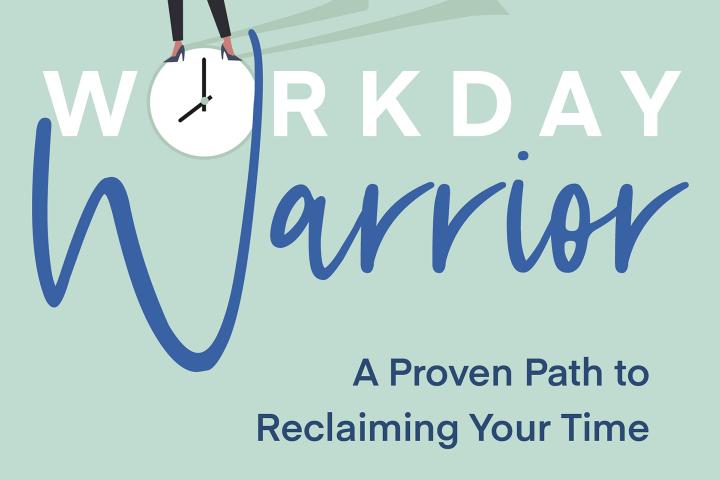 Cover of Workday Warrior: A Proven Path to Reclaiming Your Time by Ann Gomez