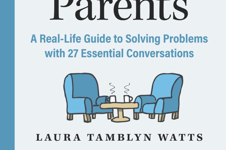 Let's Talk About Aging Parents by Laura Tamblyn Watts
