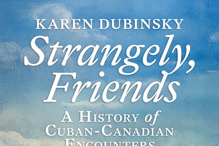 Strangely, Friends by Karen Dubinsky