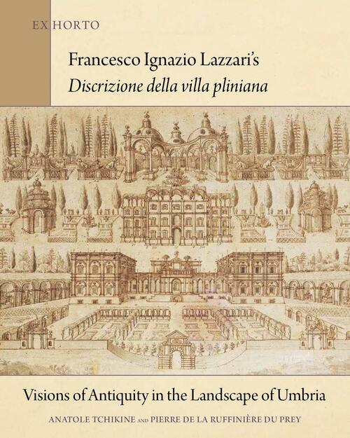 Cover image of "Francesco Ignazio's Discrizione della villa pliniana" by Pierre DuPrey.