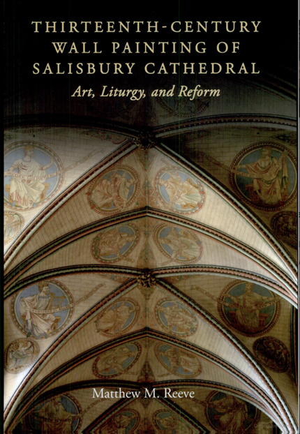 Art, Liturgy, and Reform: Thirteenth-Century Painting at Salisbury Cathedral (Boydell & Brewer 2008).