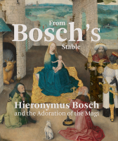 Hieronymus Bosch and the Adoration of the Magi book cover