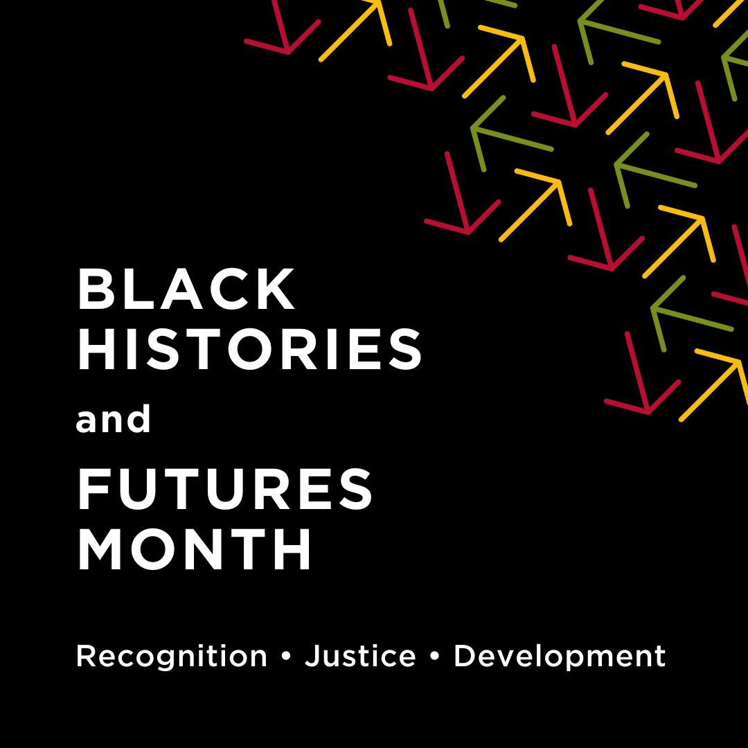 Black Histories Month graphic