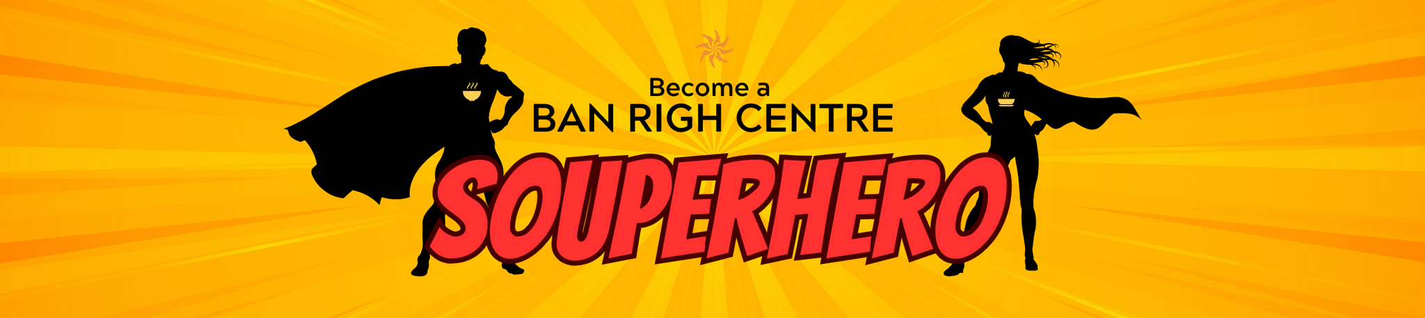 Become a Ban Righ Souperhero