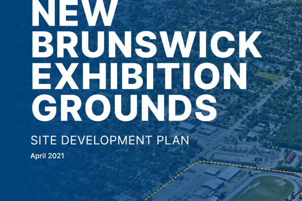 New Brunswick Exhibition Grounds Site Development Plan