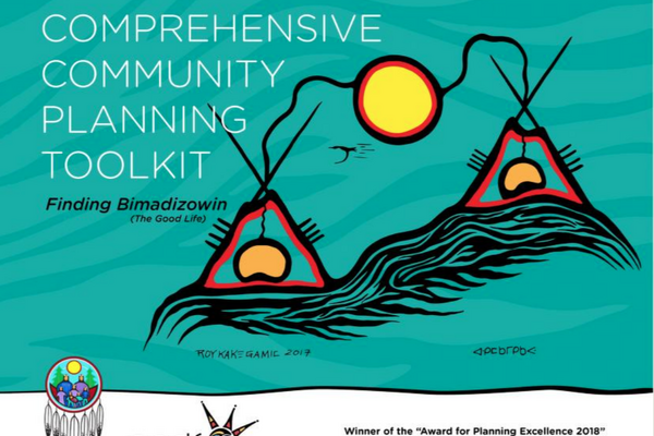 Comprehensive Community Planning Toolkit: Finding Bimadizowin (2023)