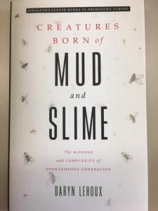 Creatures born of mud and slime