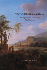 What Did the Romans Know? An Inquiry into Science and Worldmaking