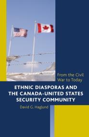 Ethnic Diasporas and the Canada-United States Security Community: From the Civil War to Today book cover