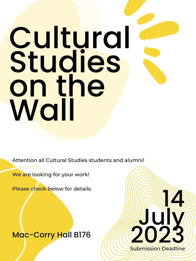 Cultural Studies on the Wall starts July 14, 2023. Submission guidelines are below. 