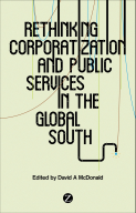 Rethinking Corporatization and Public Utilities in the Global South