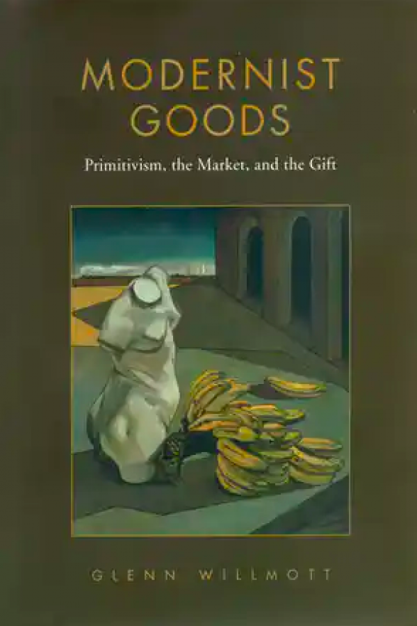 Modernist Goods (Book) By Glenn Wilmott