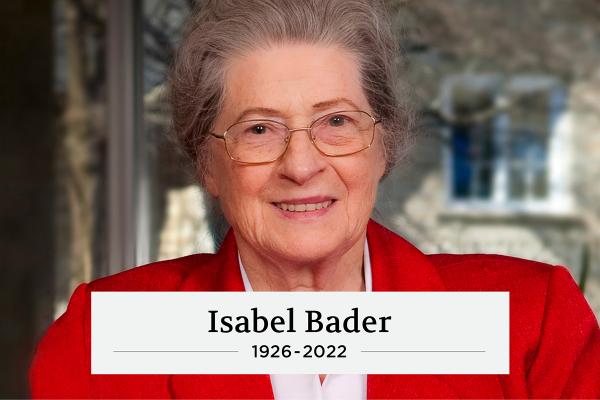 Queen’s remembers Isabel Bader
