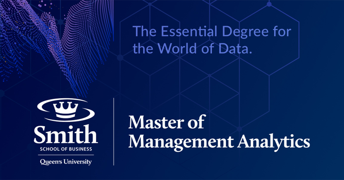 Smith School of Business unveils new Global Master of Management Analytics  | Queen's Gazette | Queen's University