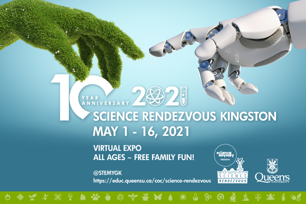 [Promotion graphic - Science Rendezvous Kingston May 1 - 16, 2021 - Virtual Expo @STEMYGK]