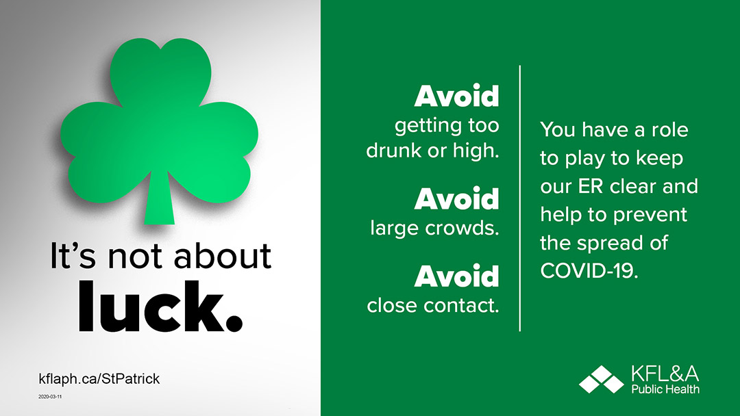Graphic from KFL&A Public Health advising students on St. Patrick's Day.