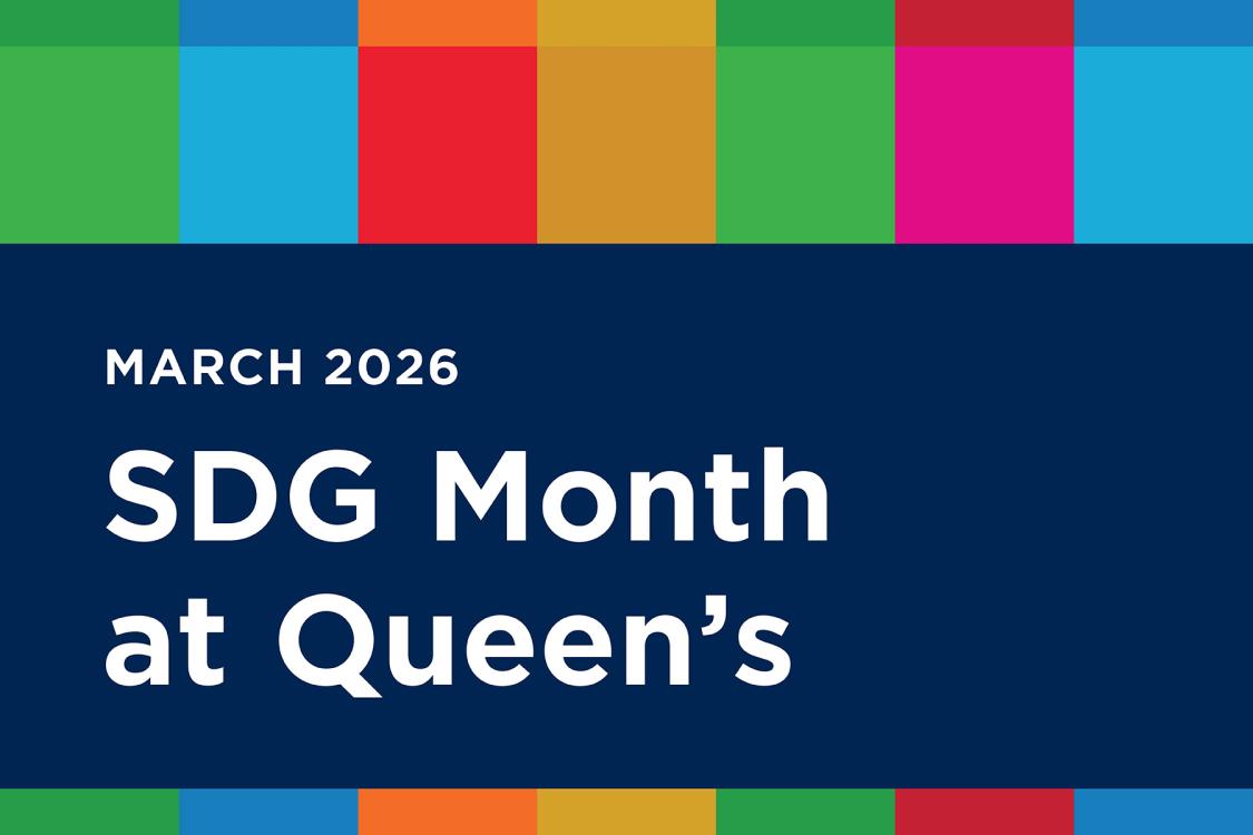 March 2026 SDG Month at Queen's