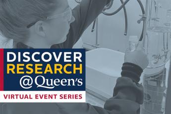[Text: Discover Research@Queen's - Virtual Event Series; Student testing solution]