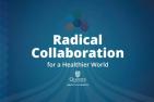Graphic for Radical Collaboration, Queen's Health Sciences new strategic plan.