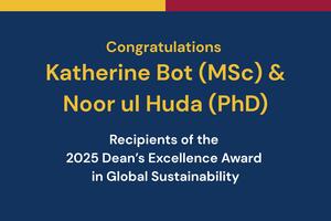 Congratulations Katherine Bot and Noor ul Huda