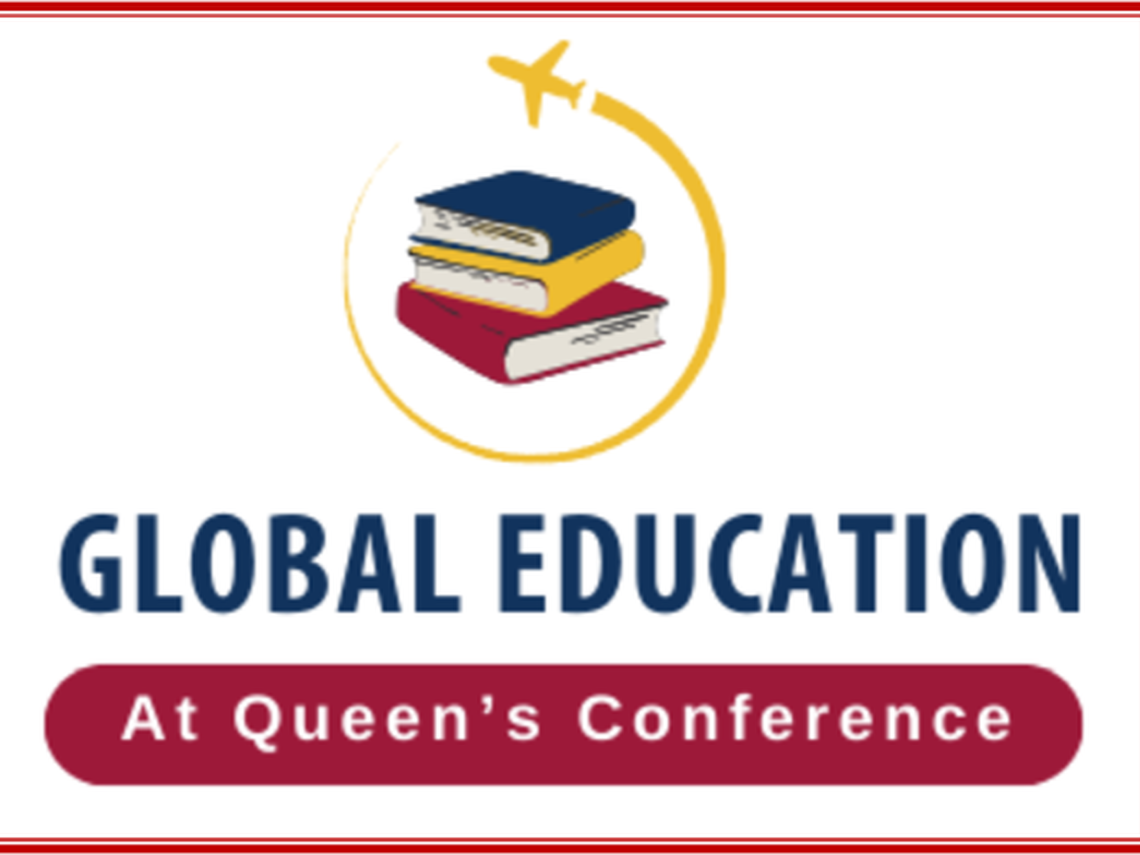 Global Education at Queen's Conference