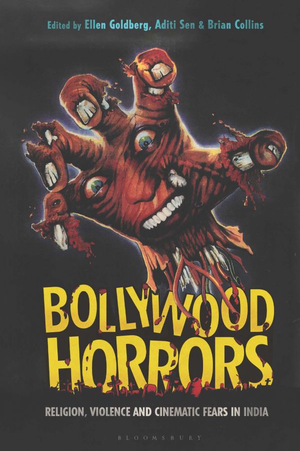 Bollywood Horrors: Religion, Violence and Cinematic Fears in India