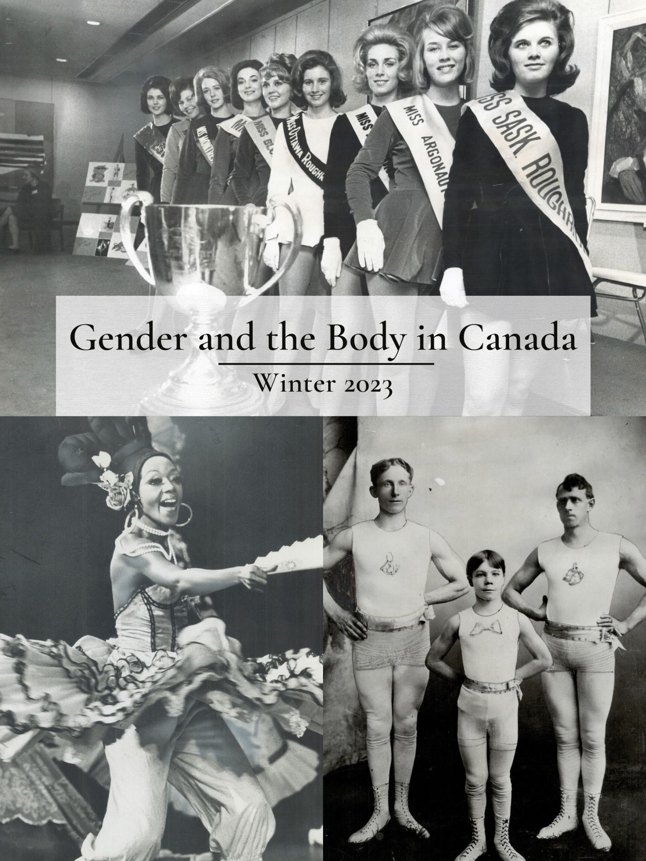 Black and white photographs including: male dancers and a female beauty pageant with the front woman wearing a sash that reads "Miss Sask. Roughriders"