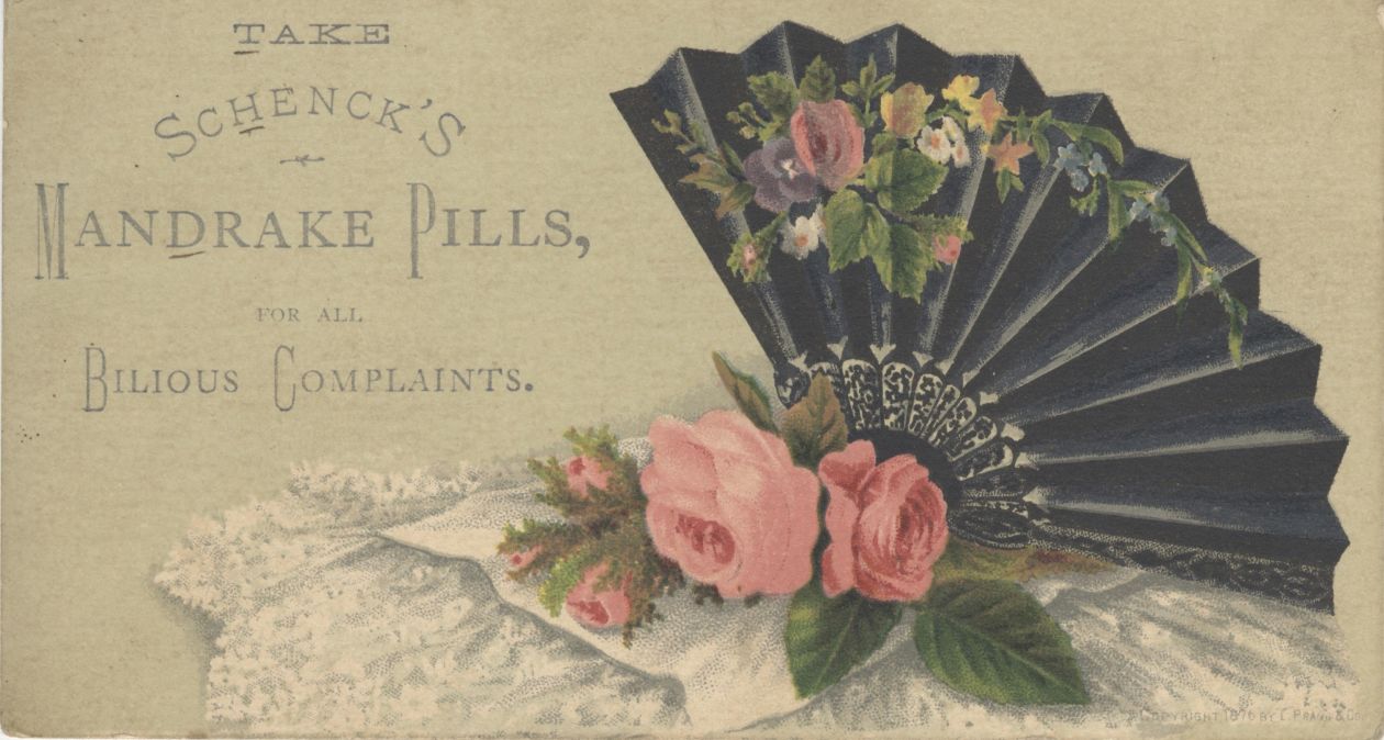 An image of a Victorian fan with the text "Schenck's Mandrake Pills for all Bilious Complaints"