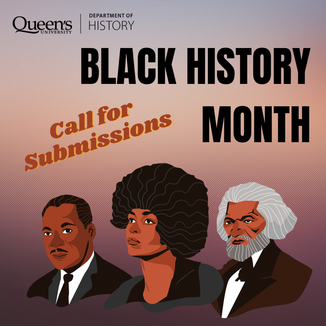 Call for Submissions: Black History Month poster with images of Martin Luther King Jr., Angela Davis, and Frederick Douglass.