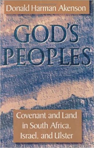 God's Peoples: Covenant and Land in South Africa, Israel, and Ulster