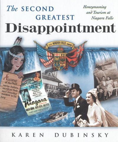 The Second Greatest Disappointment: Honeymooning and Tourism at Niagara Falls