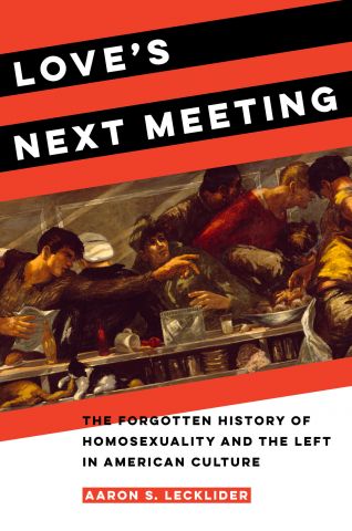 Image of the cover of Aaron Lecklider's book: Love's next meeting