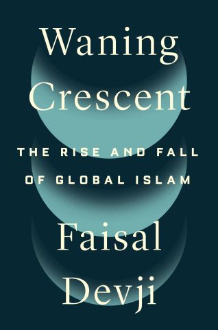 Cover of the book "Waning Crescent: The Rise and Fall of Global Islam"; dark blue background with 3 moons stacked vertically, each waning more than the next from top to bottom, with cream text listing the title and author.