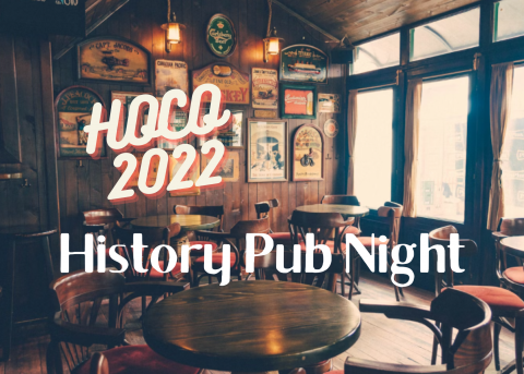 HOCO 2022: History Pub Night