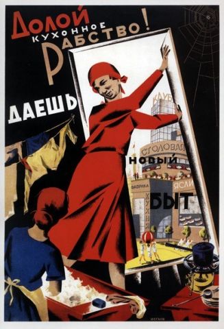 Image of a woman opening the door with text in Russian that translates to: Down with Kitchen Slavery! Up with the new way of life"