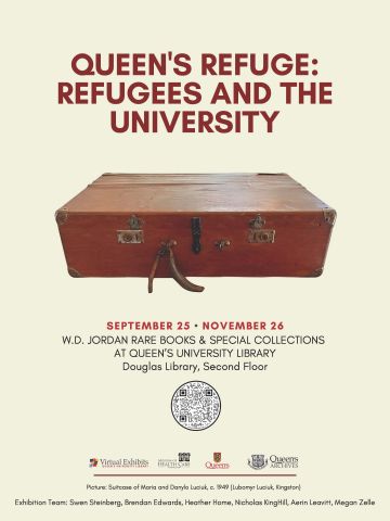 Queen's Refuge: Refugees and the University. September 25, November 26. W.D. Jordan Rare Books and Special Collections at Queen's University Library, Douglas Library, Second Floor. Image of a brown leather suitcase with brass fittings and hardware and a broken leather handle.