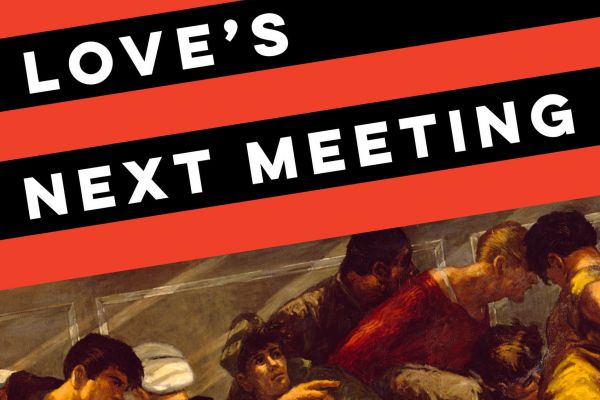 Image of the cover of Aaron Lecklider's book: Love's next meeting
