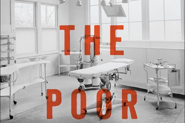 An image of the cover of a book titled "Fixing the Poor" with a background image of an old hospital room