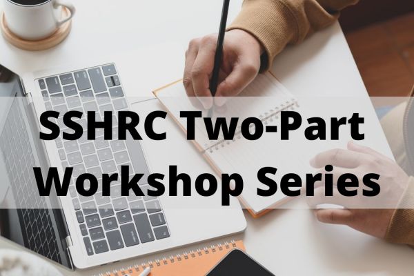 SSHRC Two-Part Workshop Series