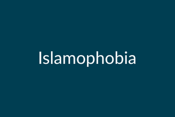 Islamophobia